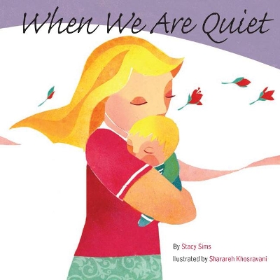 When We Are Quiet book