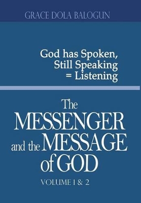 The Messenger and the Message of God Volume 1&2 book