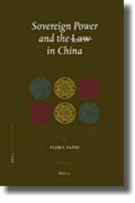 Sovereign Power and the Law in China book