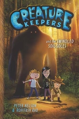 Creature Keepers and the Swindled Soil-Soles book