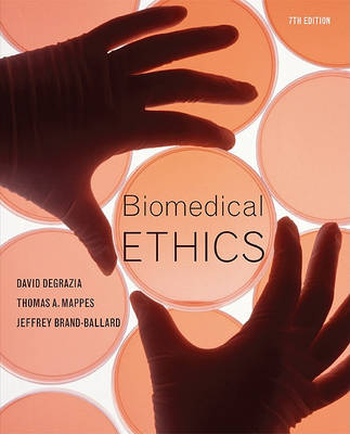 Biomedical Ethics by Thomas Mappes