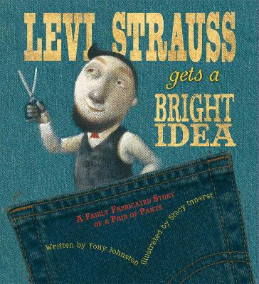 Levi Strauss Gets a Bright Idea book