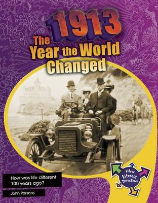 1913: The Year the World Changed book