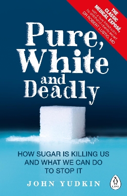 Pure, White and Deadly book