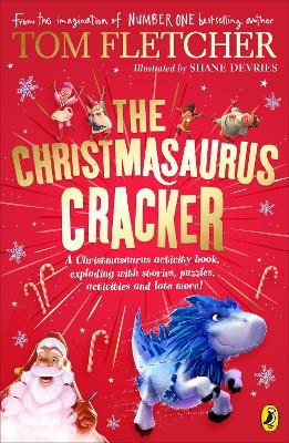 The Christmasaurus Cracker: A Festive Activity Book by Tom Fletcher