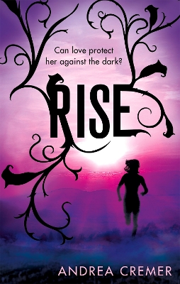 Rise by Andrea Cremer