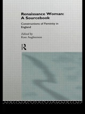 Renaissance Woman: A Sourcebook book