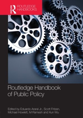 Routledge Handbook of Public Policy by Eduardo Araral