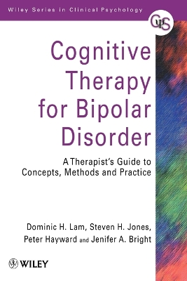 Cognitive Therapy for Bipolar Disorder by Dominic H. Lam