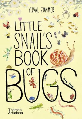 Little Snail's Book of Bugs book