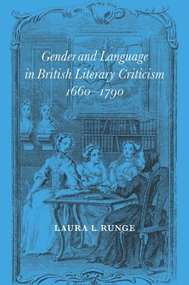 Gender and Language in British Literary Criticism, 1660-1790 book