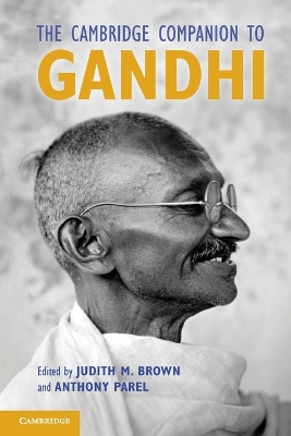 The Cambridge Companion to Gandhi by Judith Brown