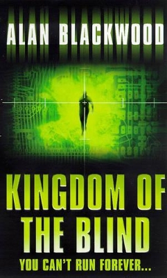 Kingdom of the Blind by Alan Blackwood