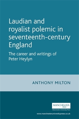 Laudian and Royalist Polemic in Seventeenth-Century England book