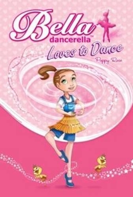 Bella Dancerella Loves to Dance book