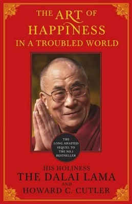 Art of Happiness in a Troubled World book