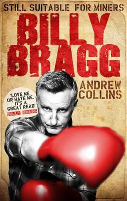 Billy Bragg by Andrew Collins