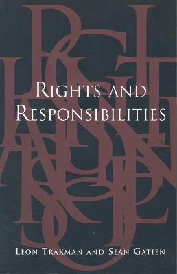 Rights and Responsibilities by Leon Trakman