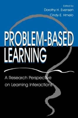 Problem-Based Learning by Dorothy H. Evensen