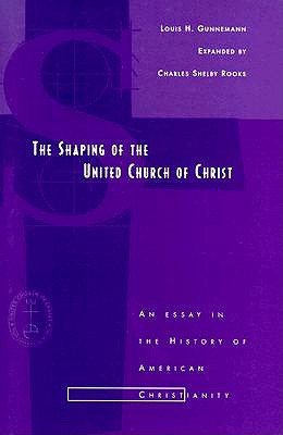 Shaping of the United Church of Christ book