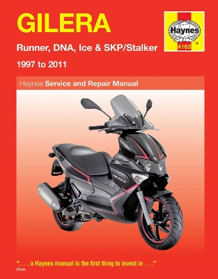 Gilera Runner, DNA, Ice & SKP/Stalker Service and Repair Manual book