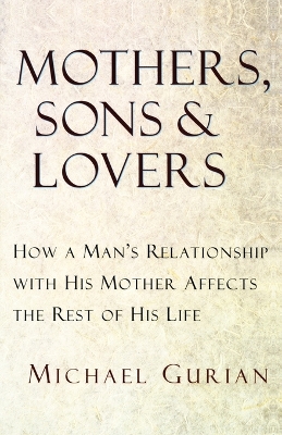 Mothers, Sons, And Lovers book