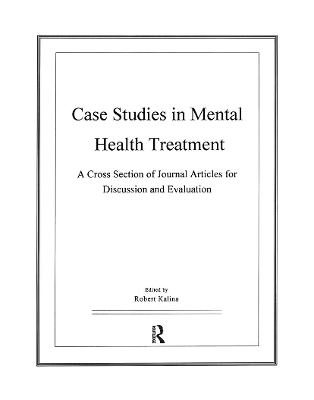 Case Studies in Mental Health Treatment book