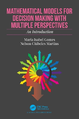 Mathematical Models for Decision Making with Multiple Perspectives: An Introduction by Maria Isabel Gomes