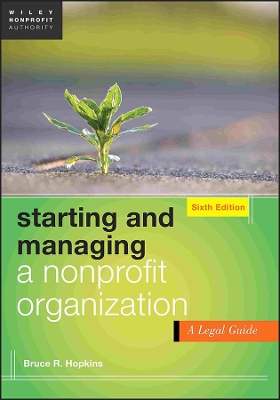 Starting and Managing a Nonprofit Organization by Bruce R. Hopkins