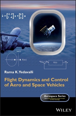 Flight Dynamics and Control of Aero and Space Vehicles book
