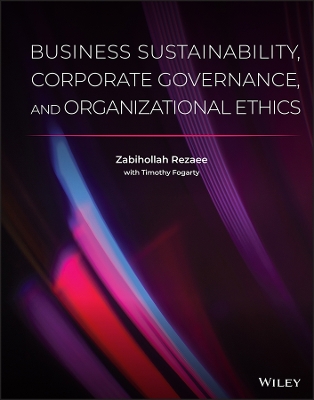 Business Sustainability, Corporate Governance, and Organizational Ethics book