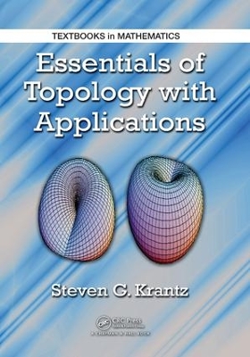 Essentials of Topology with Applications by Steven G. Krantz