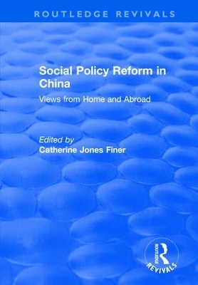 Social Policy Reform in China by Catherine Jones Finer