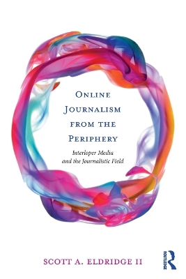 Online Journalism from the Periphery book