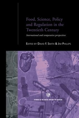 Food, Science, Policy and Regulation in the Twentieth Century book