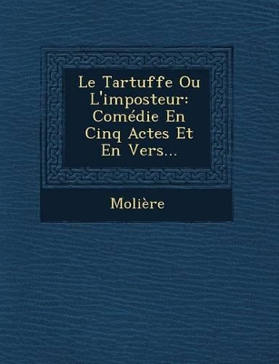 Tartuffe Ou L'Imposteur book