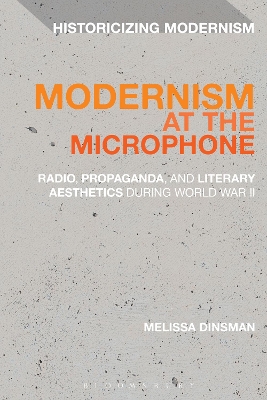 Modernism at the Microphone by Dr Melissa Dinsman