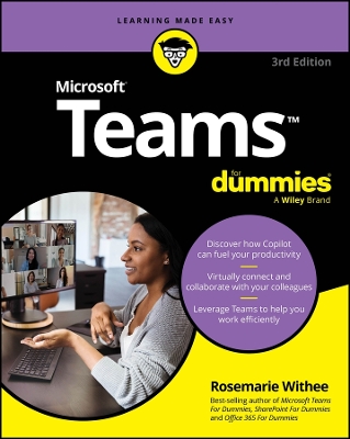 Microsoft Teams For Dummies by Rosemarie Withee