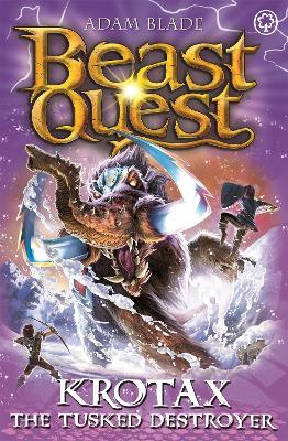 Beast Quest: Krotax the Tusked Destroyer: Series 23 Book 2 book