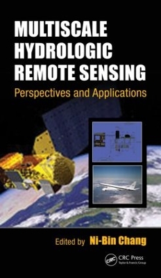 Multiscale Hydrologic Remote Sensing by Yang Hong