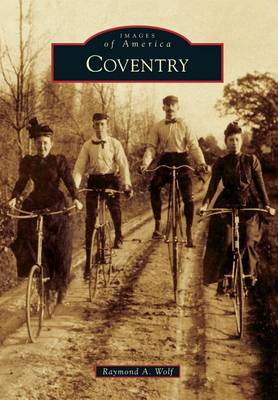 Coventry by Raymond A Wolf