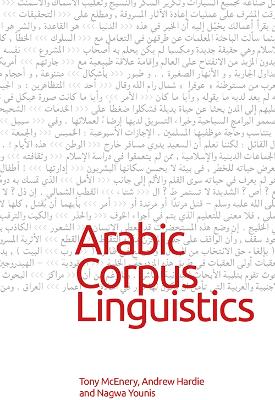 Arabic Corpus Linguistics by Tony McEnery