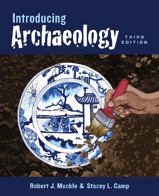 Introducing Archaeology, Third Edition book