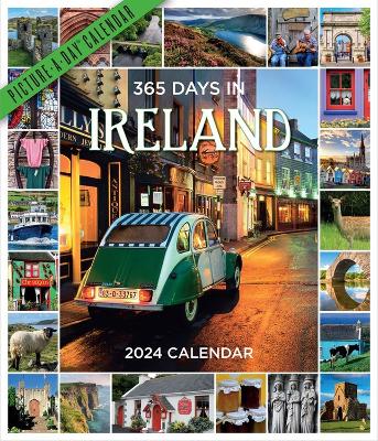 365 Days in Ireland Picture-A-Day Wall Calendar 2024: For Travelers book