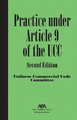 Practice Under Article 9 of the Ucc book