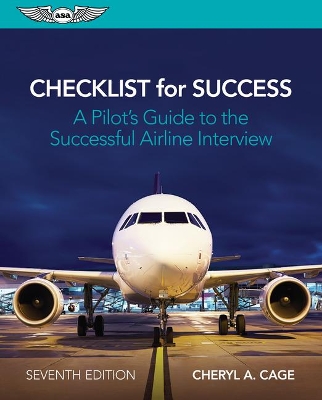 Checklist for Success: A Pilot's Guide to the Successful Airline Interview book