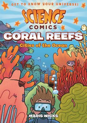 Science Comics: Coral Reefs book