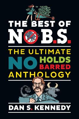 The Best of No BS: The Ultimate No Holds Barred Anthology book