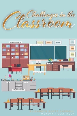 Challenges in the Classroom book