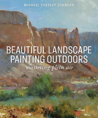 Beautiful Landscape Painting Outdoors: Mastering Plein Air book